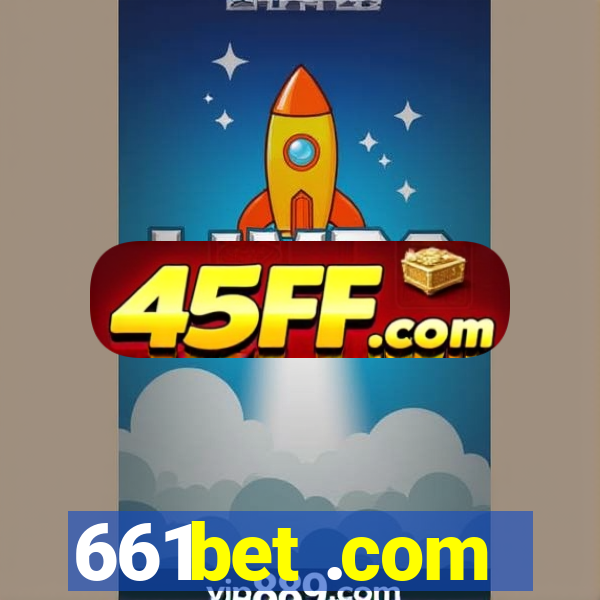 661bet .com